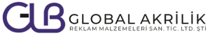 GLOBAL AKRİLİK REKLAM MALZEMELERİ SAN. TİC. LTD. ŞTİ. 